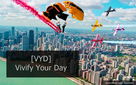 [VYD] Vivify Your Day